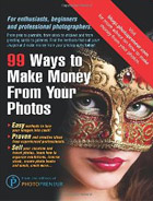 The Editors of Photopreneur: 99 Ways To Make Money From Your Photos